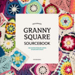 Front cover of the book the Ultimate Granny Square Sourcebook